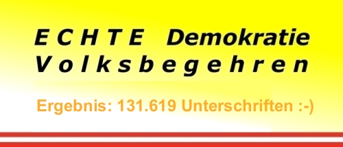 ECHTE-Demokratie Volksbegehren von 17. - 24. April 2023